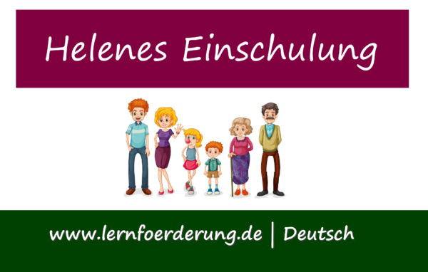 Helenes Einschulung