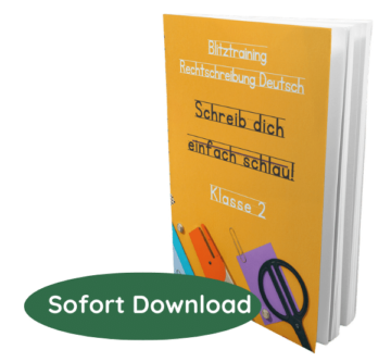 Schreib dich schlau! Blitztraining Rechtschreibung für die 2 Klasse (E-Book)